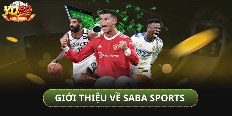 Thông tin nổi bật giới thiệu Saba Sports