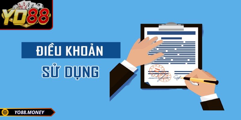 Điều Khoản Sử Dụng 2 Quy định, chính sách bảo mật khi sử dụng YO88